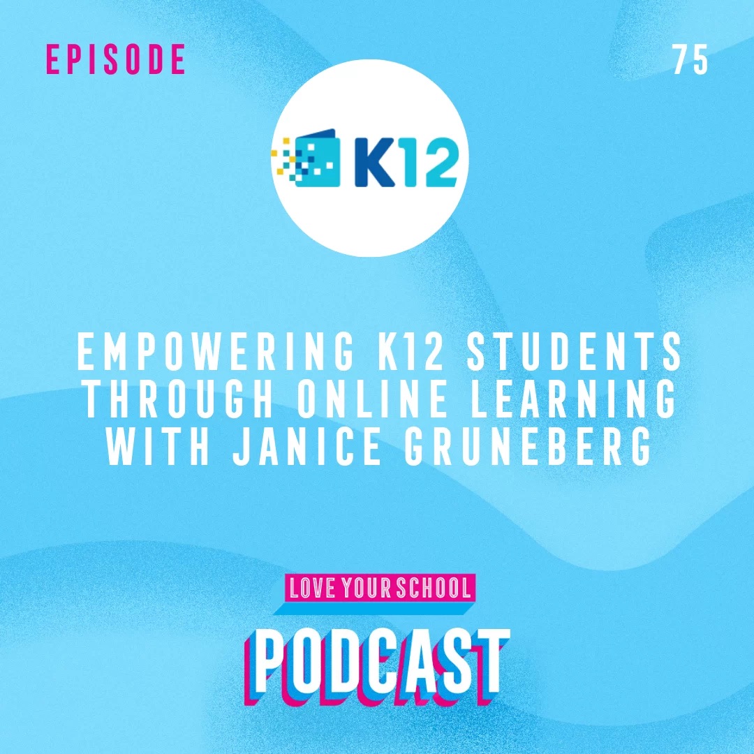 Empowering K12 Students Through Online Learning with Janice Gruneberg